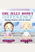 The Jelly Donut Difference: Sharing Kindness With The World