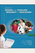 How To Design And Evaluate Research In Education
