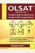 Olsat Practice Test Grade 5 (6th Grade Entry) & Grade 4 (5th Grade Entry)-Level E-Test 1: One Olsat E Practice Test (Practice Test One), Gifted And Ta