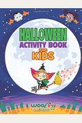 Halloween Activity Book For Kids: Reproducible Games, Worksheets And Coloring Book (Woo! Jr. Kids Activities Books)