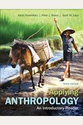 Applying Anthropology: An Introductory Reader (B&B Anthropology)