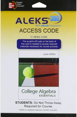 Aleks 360 Access Card (11 Weeks) for College Algebra Essentials Aleks 360 Access Card (11 Weeks) for College Algebra Essentials