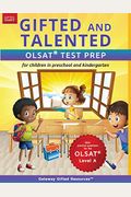 Gifted And Talented Olsat Test Prep (Level A): Test Preparation For Olsat Level A; Workbook And Practice Test For Children In Kindergarten/Preschool