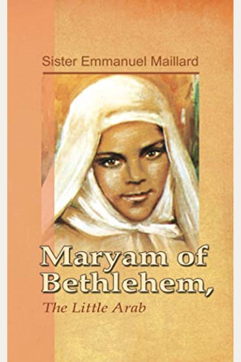 Maryam Of Bethlehem: The Little Arab