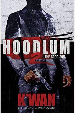 Hoodlum 2: The Good Son Hoodlum 2: The Good Son