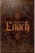 The Book Of Enoch The Prophet: (With Introductions By R. A. Gilbert And Lon Milo Duquette)