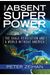 The Absent Superpower: The Shale Revolution And A World Without America