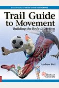 Trail Guide To Movement, 2nd Edition