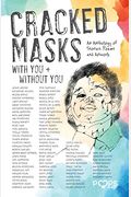 Cracked Masks: With You And Without You