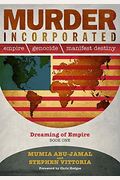 Murder Incorporated - Dreaming Of Empire: Book One