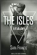The Isles: Is It All A Lie?