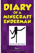 Diary Of A Minecraft Enderman Book 1: Enderman Rule!