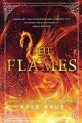 The Flames: Book 2 of the Feud Trilogy