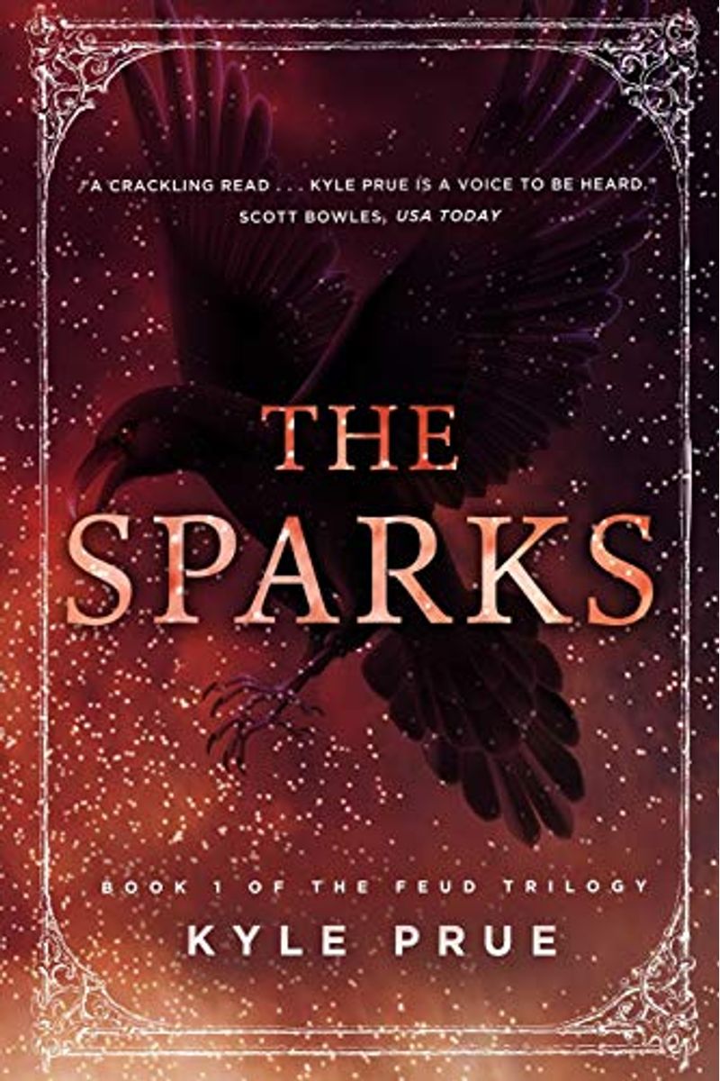 The Sparks: Book 1 of the Feud Trilogy