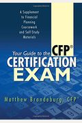 Your Guide To The Cfp Certification Exam: A S