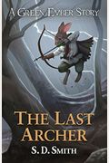 The Last Archer: A Green Ember Story