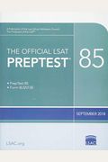 The Official LSAT Preptest 85: (Sept. 2018 Lsat)