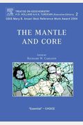 The Mantle And Core: Treatise On Geochemistry, Volume 2