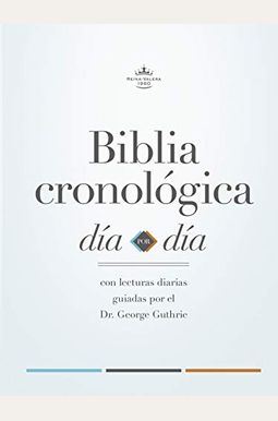 Rvr 1960 Biblia Cronológica, Día Por Día, Tapa Dura Rvr 1960 Biblia Cronológica, Día Por Día, Tapa Dura