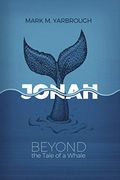 Jonah: Beyond The Tale Of A Whale