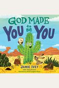 God Made You To Be You