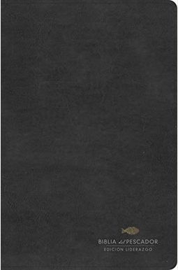 Rvr 1960 Biblia del Pescador: Edición Liderazgo, Negro Símil Piel Rvr 1960 Biblia del Pescador: Edición Liderazgo, Negro Símil Piel