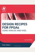 Design Recipes for FPGAs, Second Edition: Using Verilog and VHDL