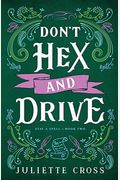 Don't Hex And Drive