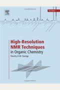 High-Resolution Nmr Techniques In Organic Chemistry