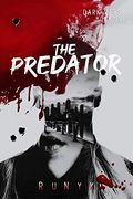 The Predator: A Dark Contemporary Mafia Romance