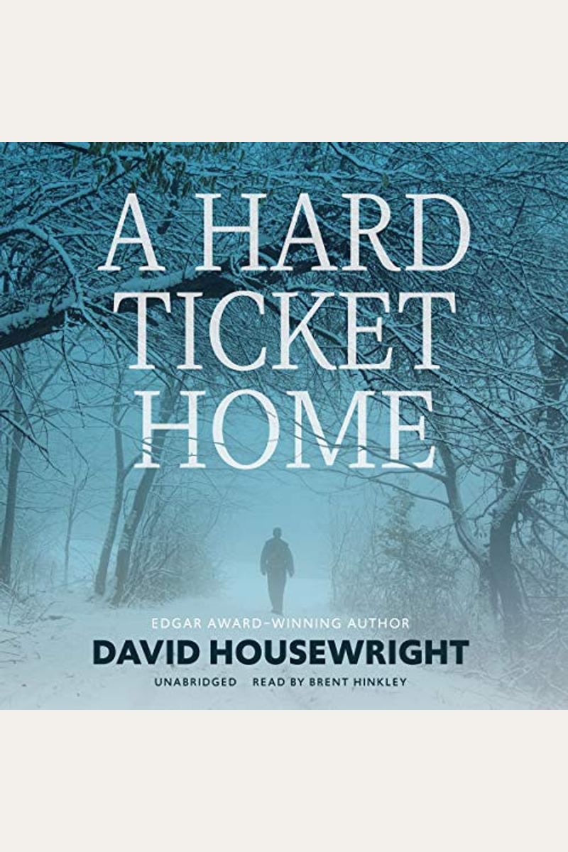 A Hard Ticket Home
