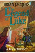 The Legend Of Luke (Redwall, Book 12)