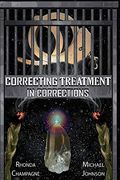 Correcting Treatment In Corrections