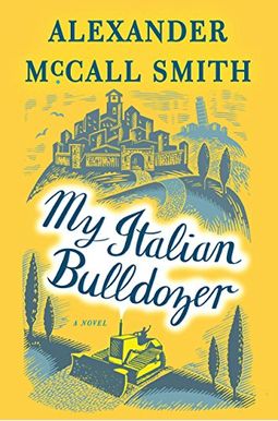 My Italian Bulldozer: A Paul Stuart Novel (1) My Italian Bulldozer: A Paul Stuart Novel (1)