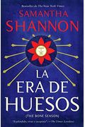 La era de los huesos: (Bone Season--Spanish-language Edition) (Spanish Edition)