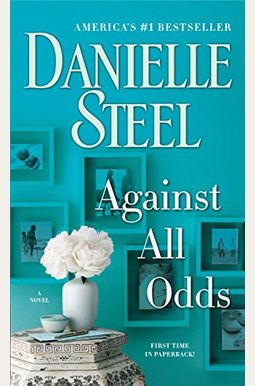 Buy Against All Odds Book By: Danielle Steel