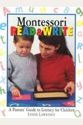 Montessori Read & Write: A Parents' Guide To Literacy For Children