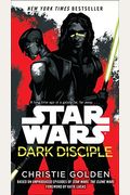 Star Wars Dark Disciple (Turtleback School & Library Binding Edition)