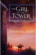 The Girl In The Tower: A Novel (Winternight Trilogy)