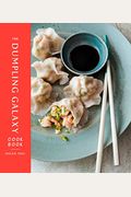 The Dumpling Galaxy Cookbook