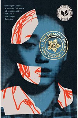 The Memory Police The Memory Police
