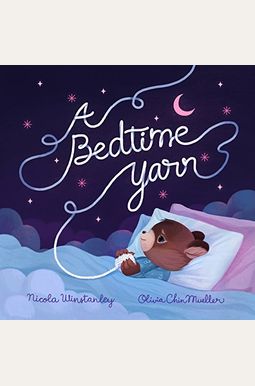 A Bedtime Yarn A Bedtime Yarn