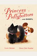 Princess Puffybottom . . . And Darryl