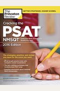 Cracking The Psat/Nmsqt With 2 Practice Tests, 2016 Edition (College Test Preparation)