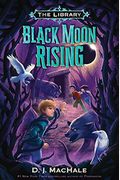 Black Moon Rising (The Library Book 2)