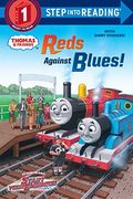 Reds Against Blues! (Thomas & Friends) (Step Into Reading)