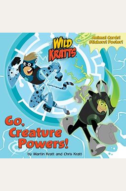 Go, Creature Powers! Go, Creature Powers!
