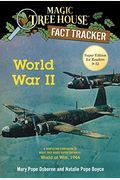 World War Ii: A Nonfiction Companion To Magic Tree House Super Edition #1: World At War, 1944