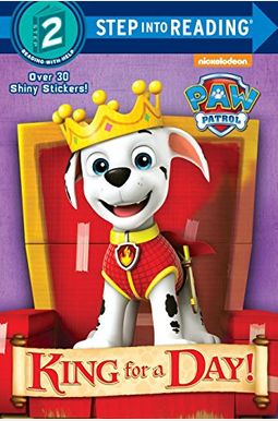 King For A Day! (Paw Patrol) King For A Day! (Paw Patrol)