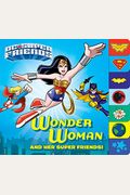 Wonder Woman And Her Super Friends! (Dc Super Friends)